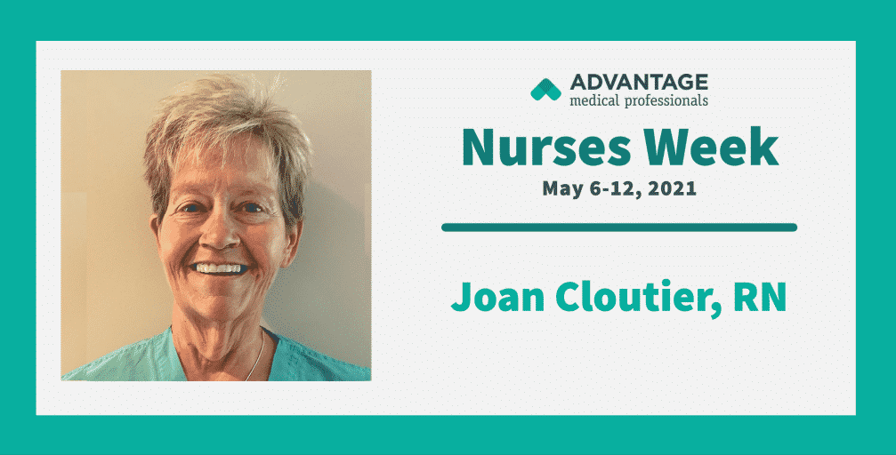 Joan Cloutier, RN- Advantage Medical Professionals
